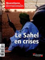 Questions internationales n°58 : Le sahel en crises