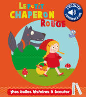 Le petit chaperon rouge sonore