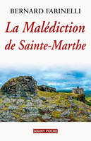 La malédiction de Sainte-Marthe