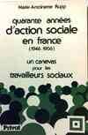 Quarante années d'action sociale en France, un canevas pour les travailleurs sociaux