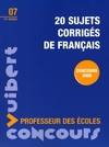 20 sujets corrigés de français / concours 2008