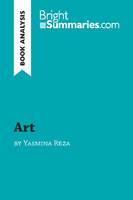 'Art' by Yasmina Reza (Book Analysis), Detailed Summary, Analysis and Reading Guide