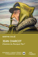 Jean Charcot, L'homme du 