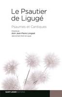 Le psautier de Ligugé, Psaumes et Cantiques