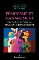 Féminisme et management, État et enjeux de la recherche francophone