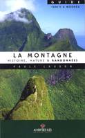 La montagne - histoire nature, histoire, nature & randonnées