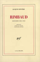 Rimbaud, Dossier 1905-1925