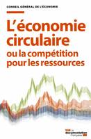 l'economie circulaire ou la competition pour les ressources