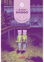 1, Je suis Shingo, volume 1