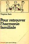 Pour retrouver l'harmonie familiale