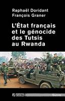 L'État français et le génocide des Tutsis au Rwanda