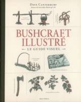 Bushcraft / le guide illustré, Le guide visuel