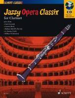 Jazzy Opera Classix, clarinet; piano ad libitum.