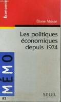 Sciences humaines (H.C.) Les Politiques économiques depuis 1974