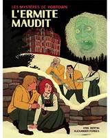 L'ermite maudit, les Mystères de Hobtown tome 2