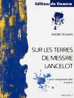 Sur les terres de Messire Lancelot