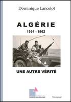 ALGÉRIE UNE AUTRE VÉRITÉ