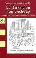 La dimension humoristique, d'Alphonse Allais à Oscar Wilde 10 nouvelles pour rire et sourire