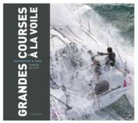 Grandes courses à la voile, Racontées à tous