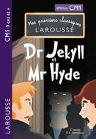 Mes premiers classiques Larousse : Docteur Jekyll et Mister Hyde CM1