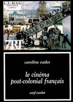 Le cinéma post-colonial français