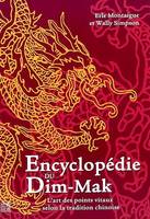 Encyclopédie du dim-mak, les points vitaux selon la tradition chinoise