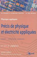 Précis de physsique et électricité appliquées, sections de technicien supérieur mécanique et automatismes industriels