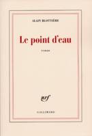 Le point d'eau, roman