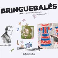 Bringuebalés, Carnets de mémoires d'immigrés