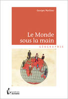 Le Monde sous la main