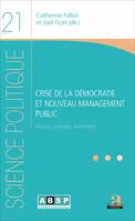 Crise de la démocratie et nouveau management public, Discours, pratiques, instruments