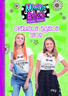 Maggie & Bianca fashion friends, 8, Maggie & Bianca - tome 8 Opération Fashion Show