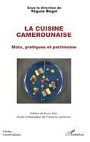 La cuisine camerounaise, Mots, pratiques et patrimoine