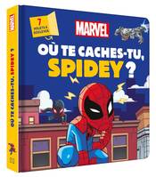 Marvel super hero adventures, SPIDER-MAN - Où te caches-tu, Spidey ? - Disney Junior - Avec des volets à soulever, 7 volets à soulever