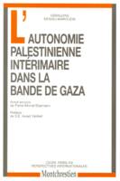 n° 17. l'autonomie palestinienne intérimaire dans la bande de gaza