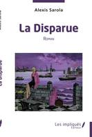 La Disparue, Roman