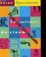 Les métiers du cinéma, guide spectateur