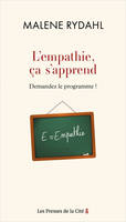 L'empathie, ça s'apprend. Demandez le programme !