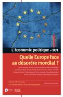 L'Economie politique - N° 101 Quelle Europe face au désordre mondial ?