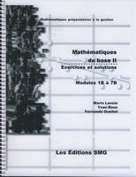 Mathematiques de base ii exercices et solutions modules 1b a 7b coll mathematiques preparatoires a l