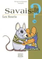 Savais-tu - numéro 34 Les souris