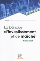 LA BANQUE D'INVESTISSEMENT ET DE MARCHE