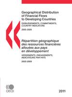 Répartition géographique des ressources financières allouées aux pays en développement 2011, Versements, engagements, indicateurs par pays