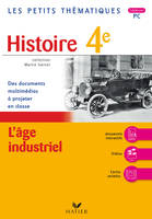 Les petits thématiques - Histoire 4e, L'âge industriel - cédérom PC