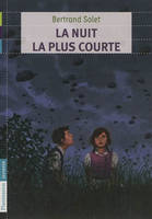 La Nuit la plus courte