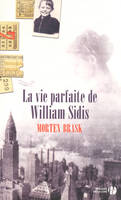 La vie parfaite de William Sidis, roman