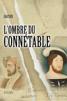 L'ombre du connétable