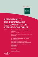 Responsabilité des commissaires aux comptes et des experts-comptables 2011/2012 - 2e ed., Dalloz Référence