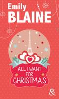 All I Want For Christmas, une comédie romantique idéale pour les fêtes de Noël !
