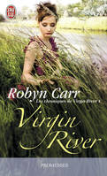 1, Les chroniques de Virgin River, roman